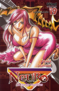 Neuro Tome 19 : La reine sorcière - Matsui Yusei ; Rabahi Djamel