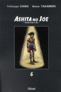 Ashita no Joe Tome 6 - Chiba Tetsuya ; Takamori Asao ; Indei Akiko ; Fern