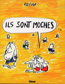 Ils sont moches - REISER