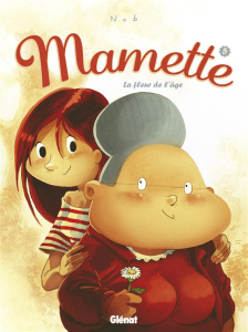 Mamette Tome 5 : La fleur de l'âge - NOB