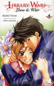 Library wars Tome 4 - Yumi Kiiro ; Arikawa Hiro ; Thévenon Anne-Sophie