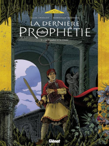 La dernière prophétie Tome 5 : La foudre et la croix - Chaillet Gilles ; Rousseau Dominique ; Defachelle