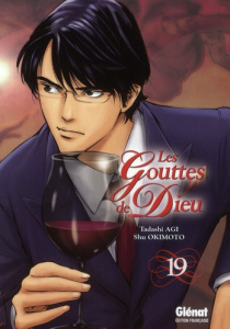 Les Gouttes de Dieu Tome 19 - Agi Tadashi ; Okimoto Shu ; Thévenon Anne-Sophie