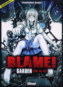 Blame Gakuen ! And so on - Nihei Tsutomu ; Leclerc Yohan