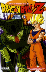 Dragon Ball Z, 4e partie, les cyborgs Tome 4 - Toriyama Akira ; Lamodière Fédoua
