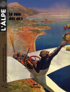 L'Alpe N° 52, printemps 2011 : Le dossier : la voie des airs - COLLECTIF