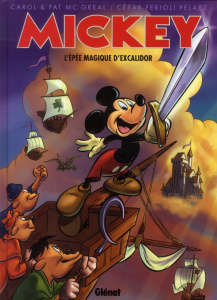 Mickey : L'épée magique d'Excalidor - McGreal Carol ; Ferioli Pelaez Cèsar ; McGreal Pat