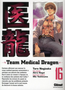 Team Medical Dragon Tome 16 - Nogizaka Taro ; Nagai Akira ; Yoshinuma Mie ; Inde