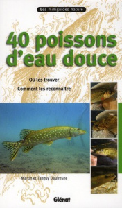 40 poissons d'eau douce - Daufresne Tanguy