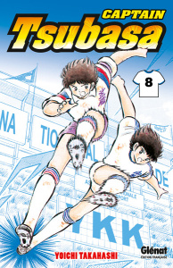 Captain Tsubasa Tome 8 - Takahashi Yoichi ; Indei Akiko ; Fernande Pierre