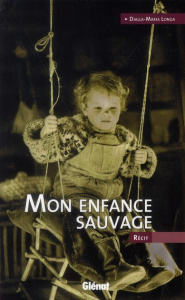 Mon enfance sauvage - Longa Djalla-Maria