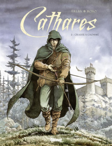 Cathares Tome 2 : Chasse à l'homme - Falba Bruno ; Bono Fabio ; Fogolin Dimitri