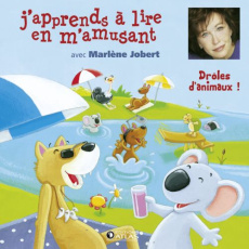 J'apprends a lire en m'amusant. Drôles d'animaux ! Avec 2 CD audio - Jobert Marlène ; Caillou Pierre ; Gibert Jean-Clau