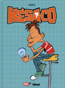 Késaco Tome 1 : J't'en pose, des questions ? - DAB'S