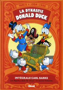 La dynastie Donald Duck Tome 5 : Les Rapetou dans les choux ! et autres histoires - Barks Carl ; Boschi Luca ; Jennequin Jean-Paul