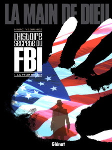 La main de Dieu Tome 1 : La peur rouge - Védrines Marc