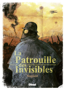 La patrouille des invisibles - Supiot Olivier
