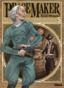 Peace Maker Tome 5 - Minagawa Ryouji ; Deleule David