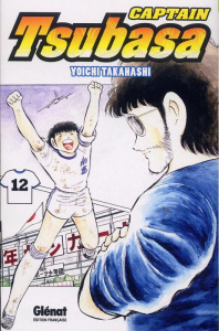 Captain Tsubasa Tome 12 - Takahashi Yoichi ; Indei Akiko ; Fernande Pierre