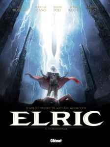 Elric Tome 2 : Stormbringer - Blondel ; Cano ; Poli ; Recht ; Telo