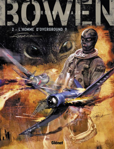 Sergent major Bowen Tome 2 : L'homme d'overground 9 - Formosa Gil ; Drouaillet Isabelle
