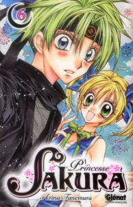 Princesse Sakura Tome 6 - Tanemura Arina ; Raynal Marie-Saskia
