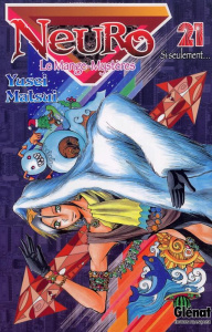 Neuro Tome 21 : Si seulement... - Matsui Yusei ; Rabahi Djamel