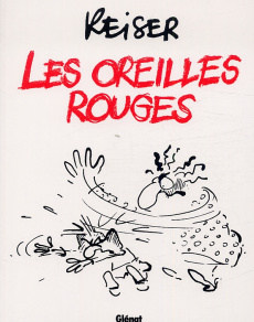 Les oreilles rouges - REISER