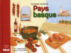 Les bonnes recettes du Pays Basque - Puymirat Pénélope ; Boiré Jean-Luc