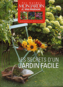 Les secrets d'un jardin facile - Lagueyrie Annie