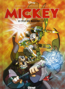 Mickey Tome 5 : Le cycle des magiciens - Ambrosio Stefano ; Gervasio Marco ; Palazzi Marco