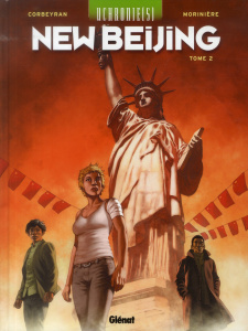 Uchronie(s) : New Beijing Tome 2 - Corbeyran Eric ; Morinière Aurélien ; Corgié Johan
