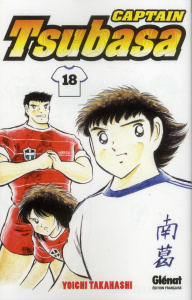 Captain Tsubasa Tome 18 - Takahashi Yoichi ; Fernande Pierre ; Indei Akiko