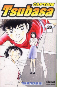 Captain Tsubasa Tome 20 : Renverser le score à tout prix - Takahashi Yoichi ; Indei Akiko ; Fernande Pierre