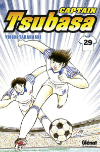 Captain Tsubasa Tome 29 - Takahashi Yoichi ; Indei Akiko ; Fernande Pierre