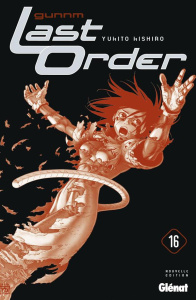 Gunnm Last Order Tome 16 - Kishiro Yukito ; Deleule David