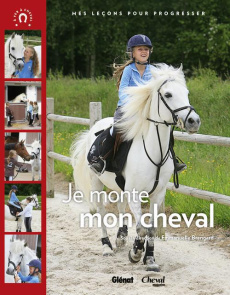 Je monte mon cheval - Brengard Emmanuelle