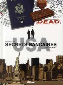 Secrets bancaires USA Tome : Mort à Bethlehem - Richelle Philippe ; Hé Dominique ; Dupeyrat Elise