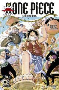 One Piece Tome 12 : Et ainsi débuta la légende - Oda Eiichiro