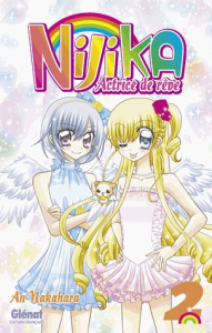 Nijika, actrice de rêve Tome 2 - Nakahara An ; Rupp-Stanko Karine