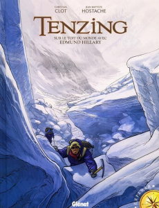 Tenzing. Sur le toit du monde avec Edmund Hillary - Hostache Jean-Baptiste ; Clot Christian