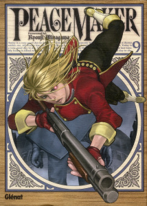 Peace Maker Tome 9 - Minagawa Ryouji ; Deleule David