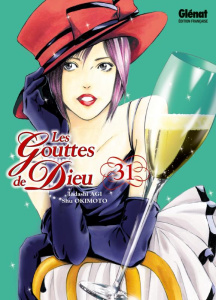 Les Gouttes de Dieu Tome 31 - Agi Tadashi ; Okimoto Shu ; Thévenon Anne-Sophie