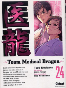 Team Medical Dragon Tome 24 - Nogizaka Taro ; Indei Akiko