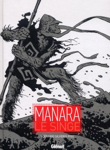 Le singe - Manara Milo ; Pisu Silverio ; Patruno Camilla