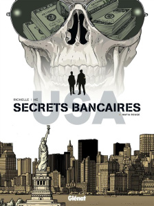 Secrets bancaires USA Tome 6 : Mafia rouge - Richelle Philippe ; Hé Dominique ; Dupeyrat Elise