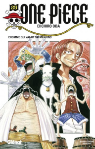 One Piece Tome 25 : L'homme qui valait 100 millions - Oda Eiichirô ; Rabahi Djamel ; Favereau Julien