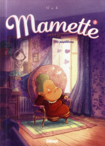 Mamette Tome 6 : Les papillons - NOB