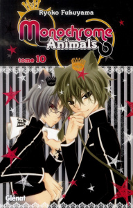 Monochrome Animals Tome 10 - Fukuyama Ryoko ; Thévenon Anne-Sophie
