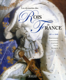 Les dynasties des rois de France 481-1848 - Anonyme